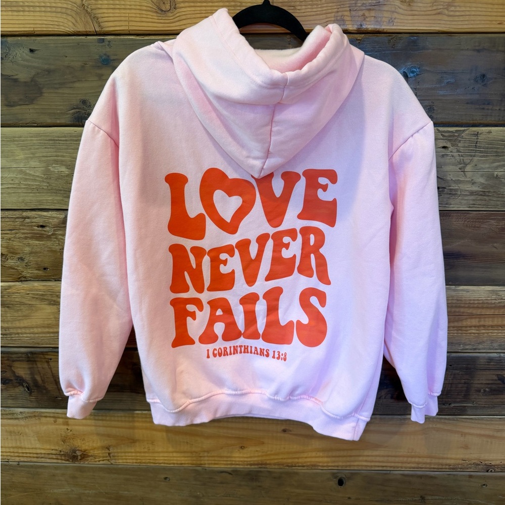 Like New God Never Fails 1 Corinthians 13:8 Pink Hoodie - S